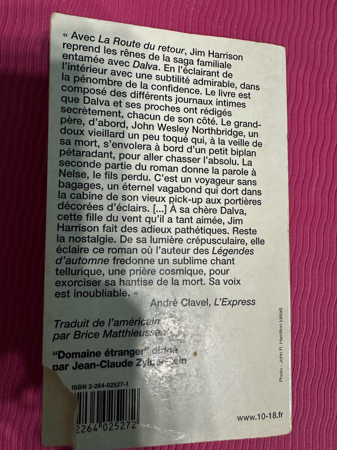 Джим Гаррисон La route du retour — фото 2