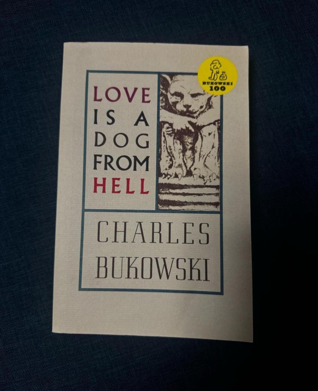 Чарльз Буковски Love Is a Dog from Hell — фото 2