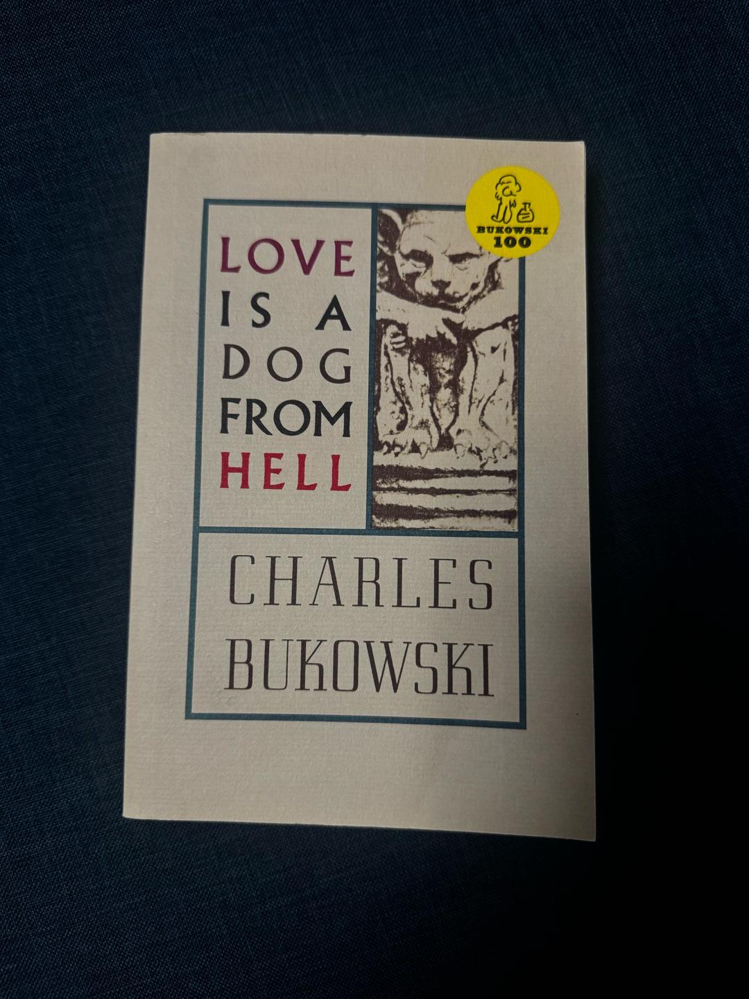 Чарльз Буковски «Love is a Dog from Hell» на английском — фото 2