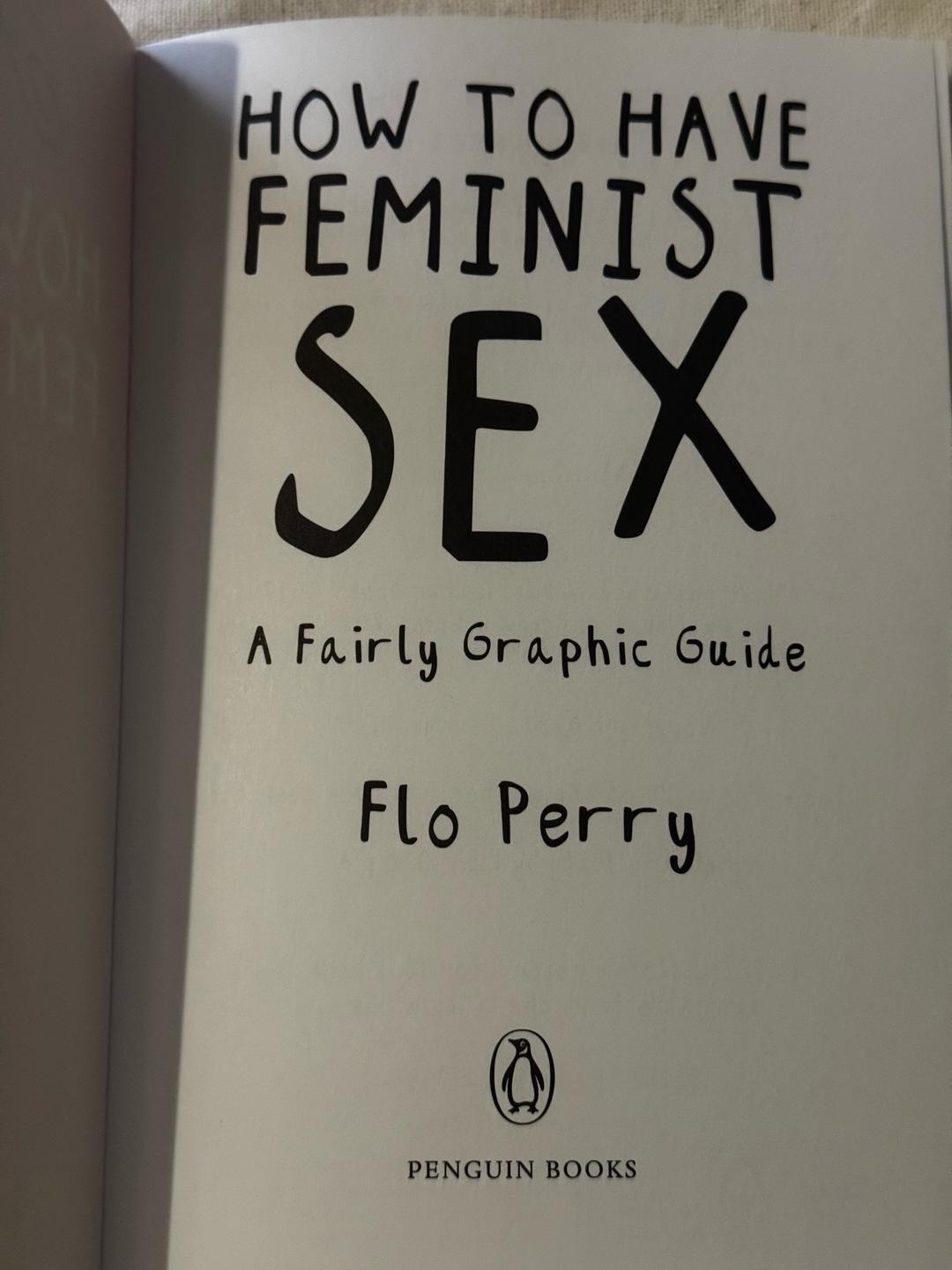 Flo Perry How to Have Feminist Sex — фото 2