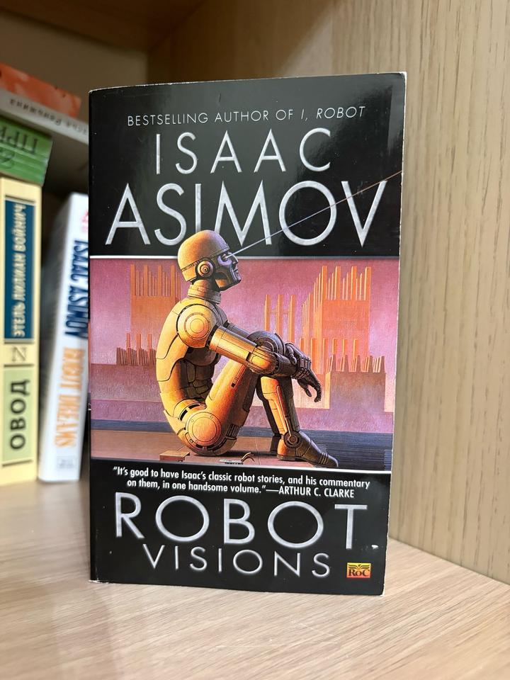 Robot Visions - Isaac Asimov