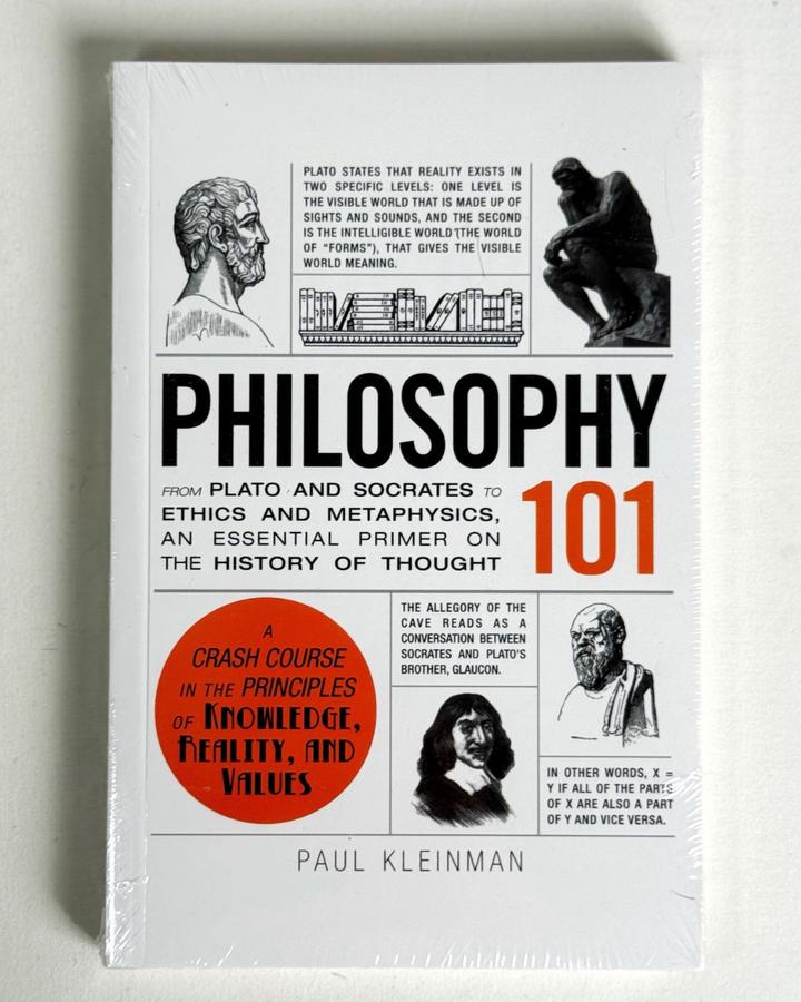 Philosophy 101: From Plato and Socrates to Ethics and Metaphysics, an Essential