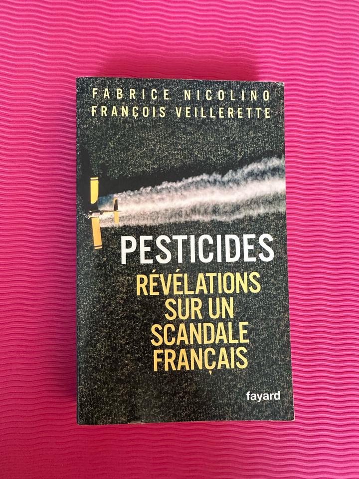 Pesticides. Révélations sur un scandale français