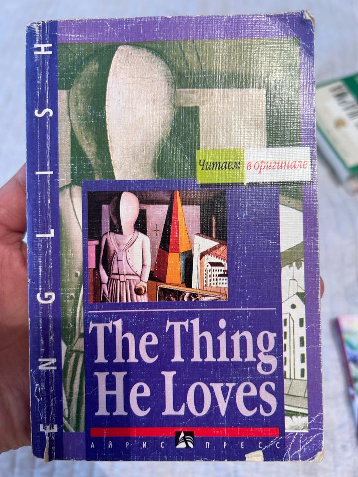 The Thing He Loves