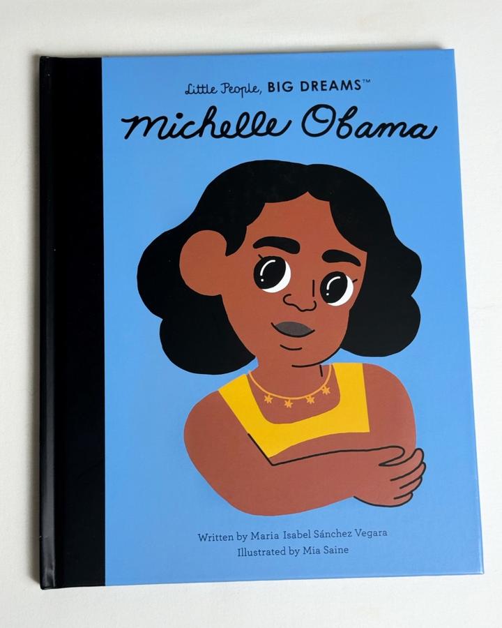 Little People, BIG DREAMS: Michelle Obama