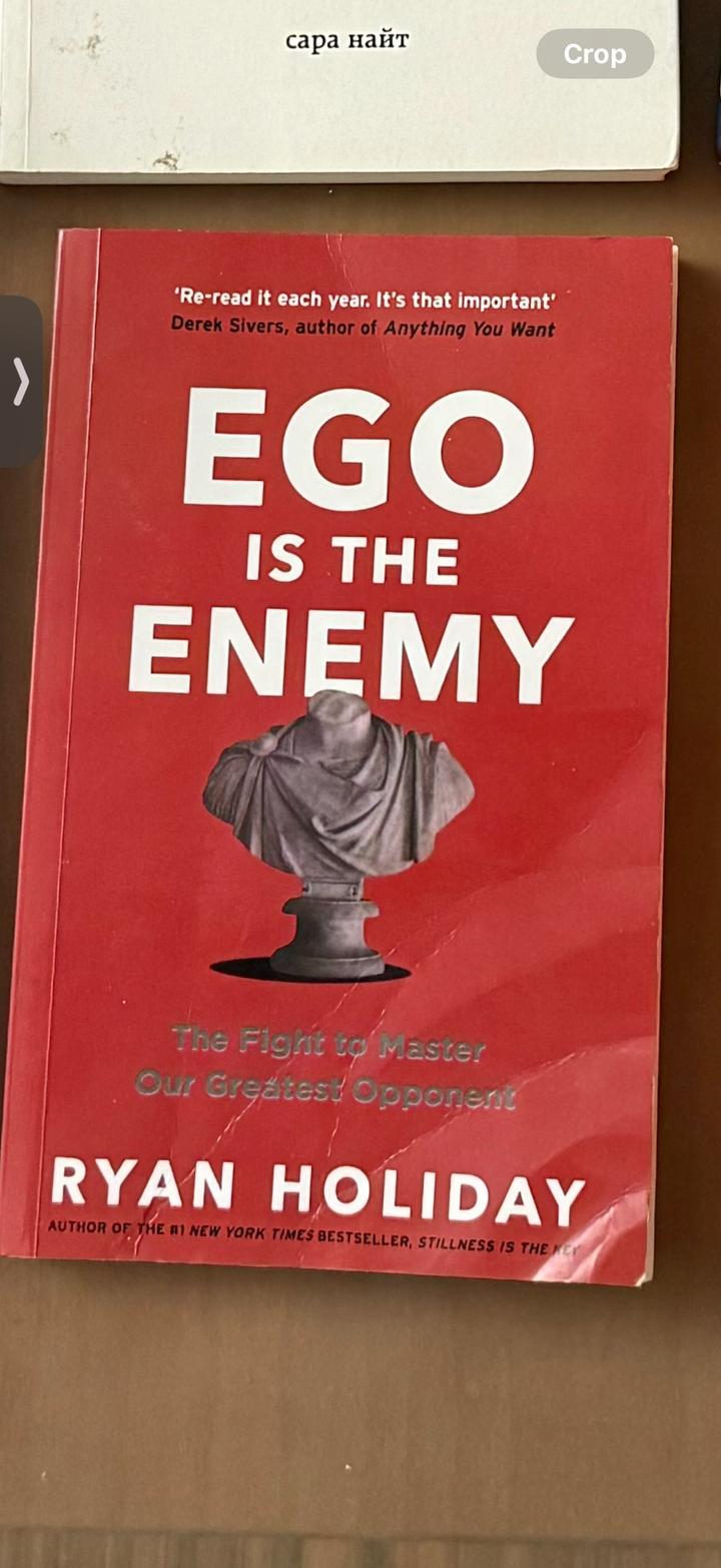 Ego Is The Enemy
