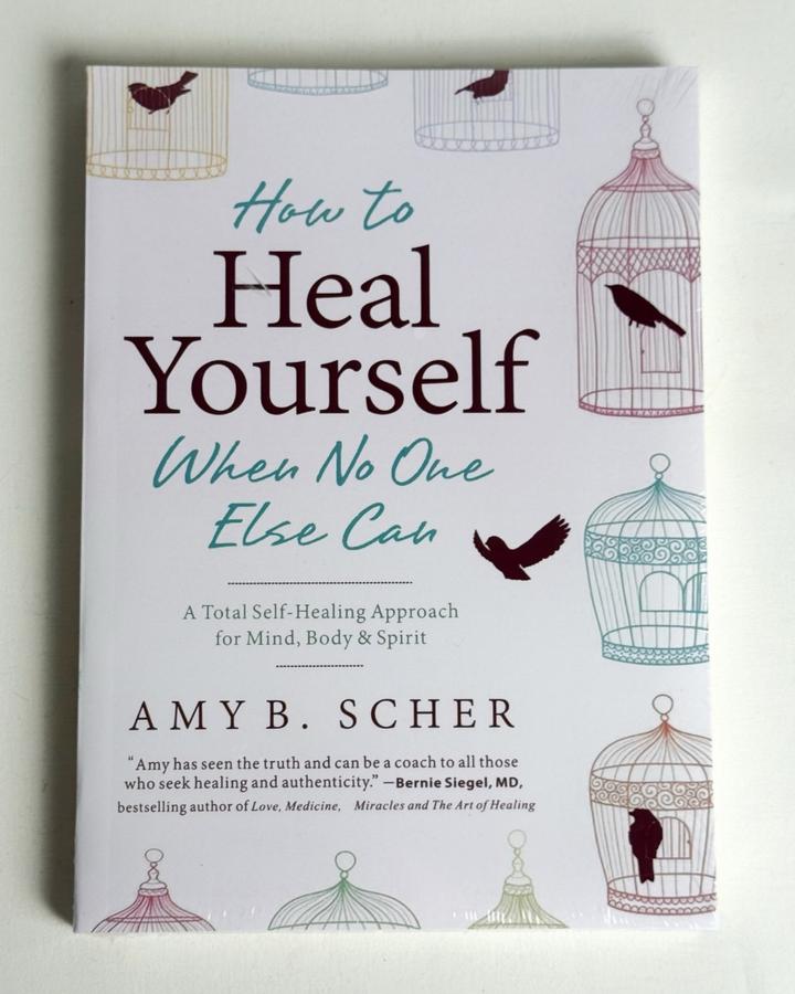 How to Heal Yourself When No One Else Can