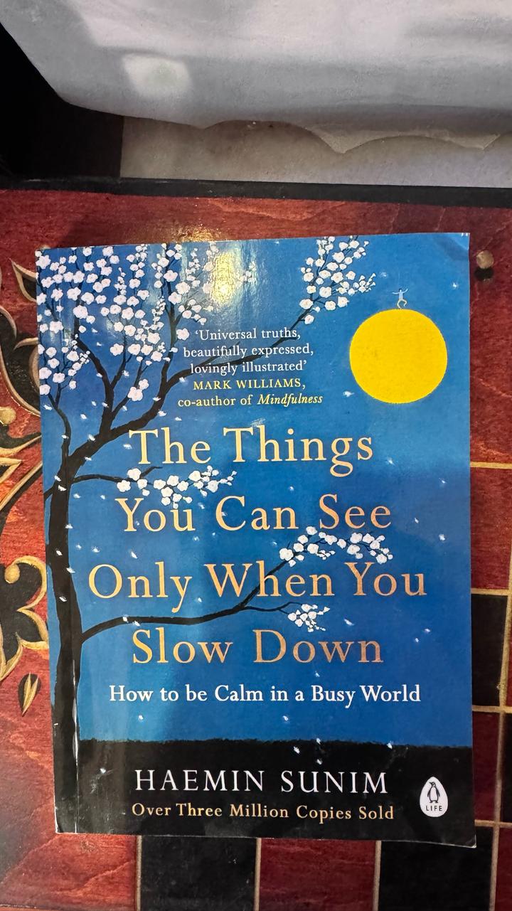 The Things You Can See Only When You Slow Down