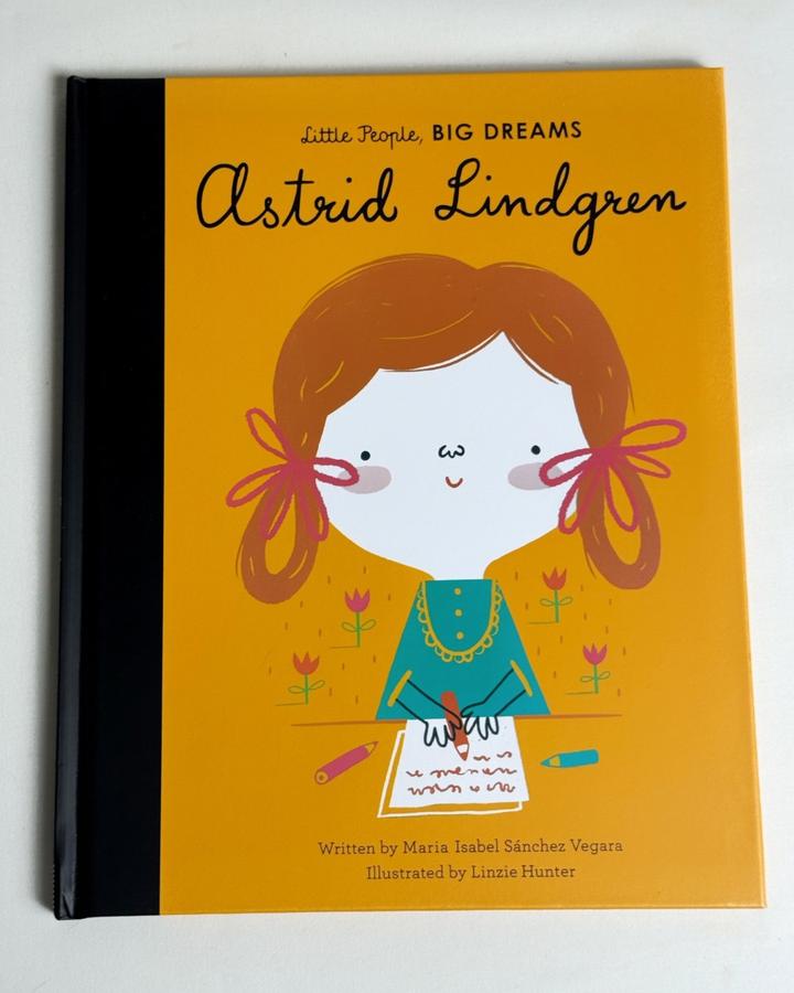 Little People, BIG DREAMS: Astrid Lindgren