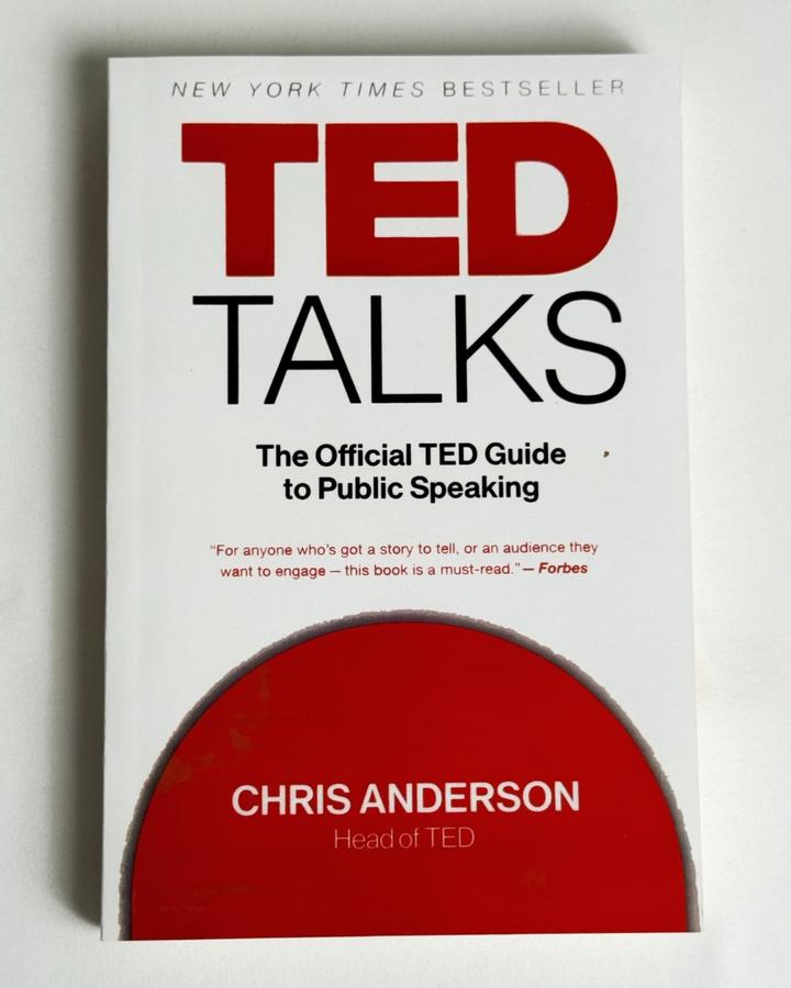 TED Talks: The Official TED Guide to Public Speaking