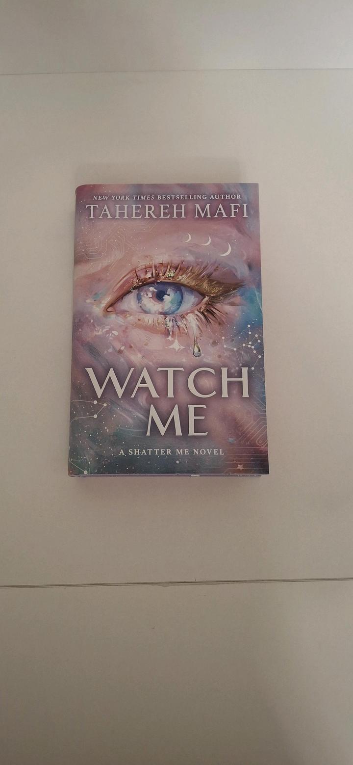 Watch Me by Tahereh Mafi