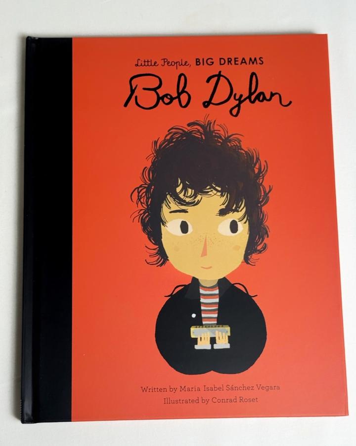 Little People, BIG DREAMS: Bob Dylan