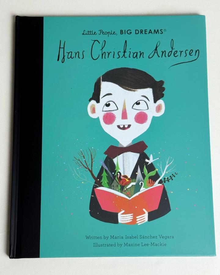 Little People, BIG DREAMS: Hans Christian Andersen