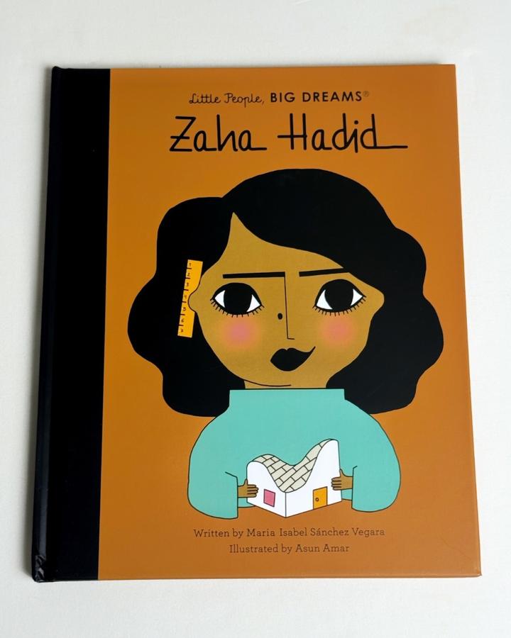 Little People, BIG DREAMS: Zaha Hadid