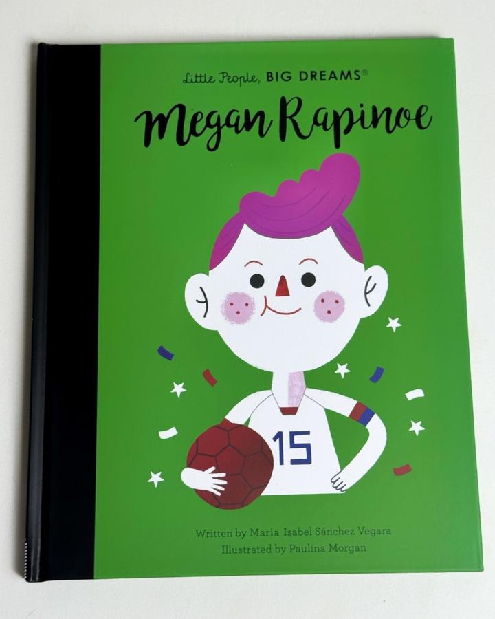 Little People, BIG DREAMS: Megan Rapinoe